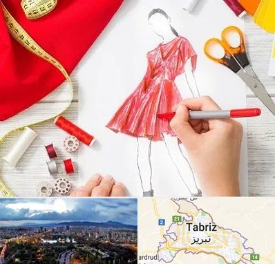 آموزشگاه طراحی لباس در تبریز
