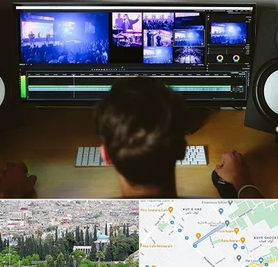 ادیت فیلم در محلاتی شیراز