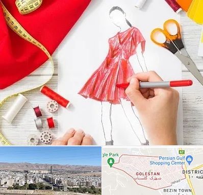 آموزشگاه طراحی لباس در شهرک گلستان شیراز