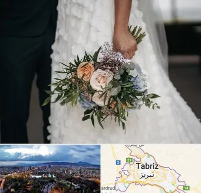دسته گل عروس در تبریز