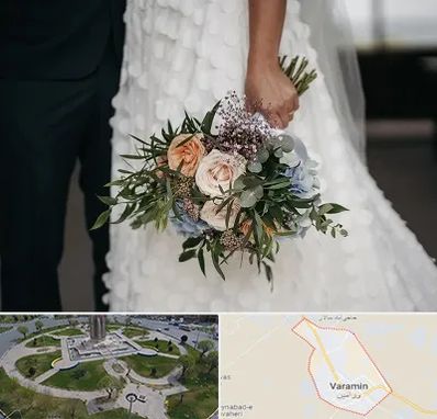 دسته گل عروس در ورامین