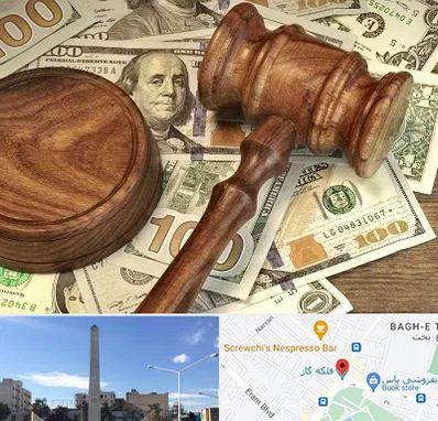 وکیل امور مالی در فلکه گاز شیراز