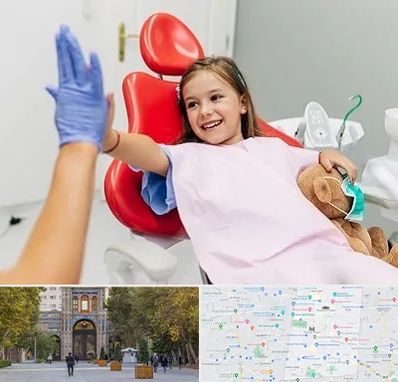 دندانپزشکی کودکان در منطقه 12 تهران