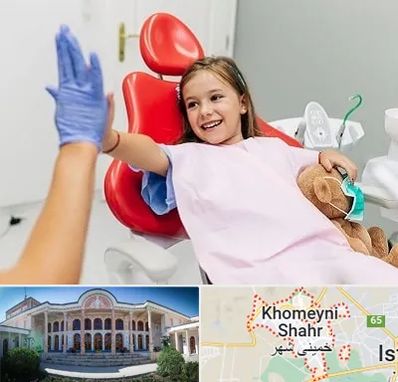 دندانپزشکی کودکان در خمینی شهر