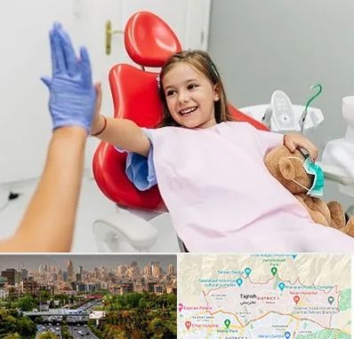 دندانپزشکی کودکان در منطقه 1 تهران