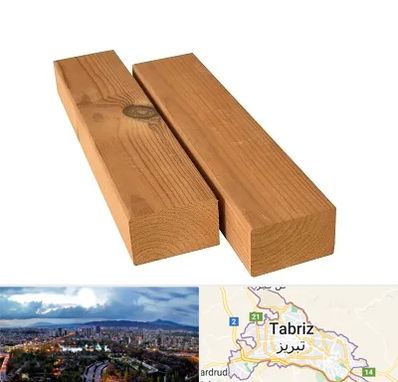 فروش چوب ترمو در تبریز