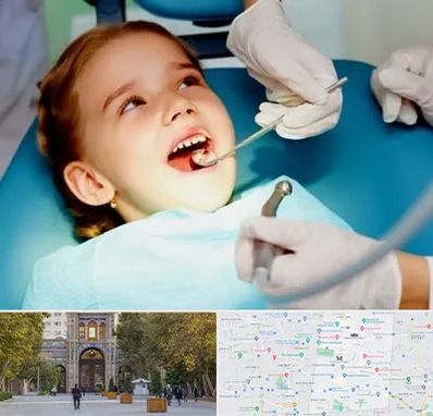 دندانپزشکی اطفال در منطقه 12 تهران