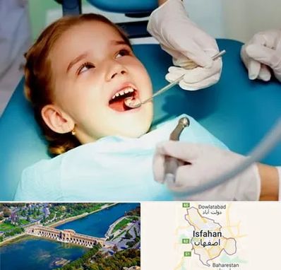 دندانپزشکی اطفال در اصفهان