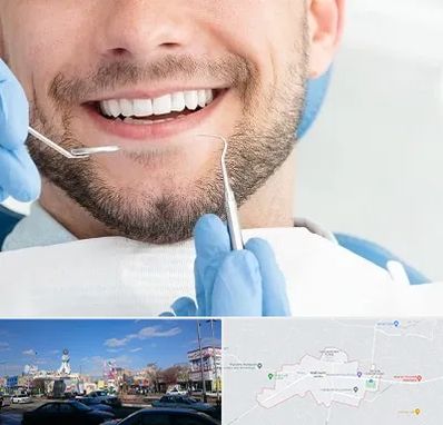 دندانپزشکی شبانه روزی در ماهدشت کرج