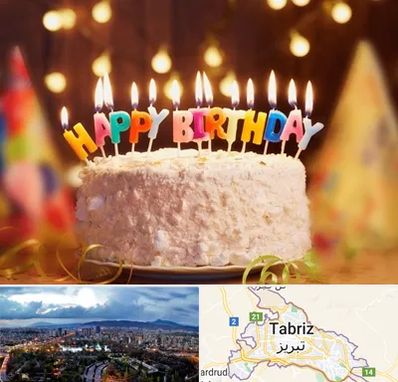 لوازم جشن تولد در تبریز