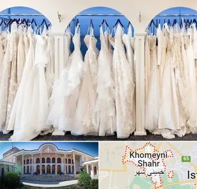اجاره لباس عروسی در خمینی شهر