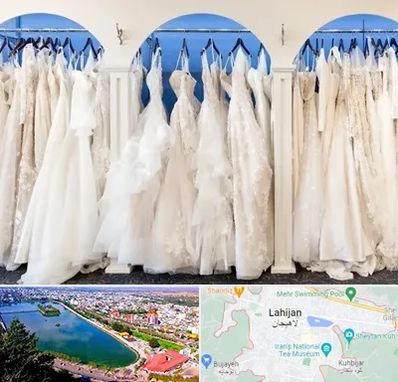 اجاره لباس عروسی در لاهیجان