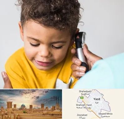 شنوایی سنجی کودکان در یزد