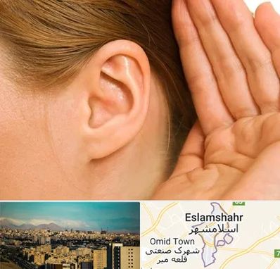 درمان وزوز گوش در اسلامشهر