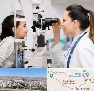 چشم پزشکی کودکان در شهرک گلستان شیراز