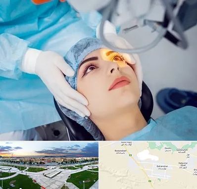 دکتر عمل لیزیک چشم در بهارستان اصفهان