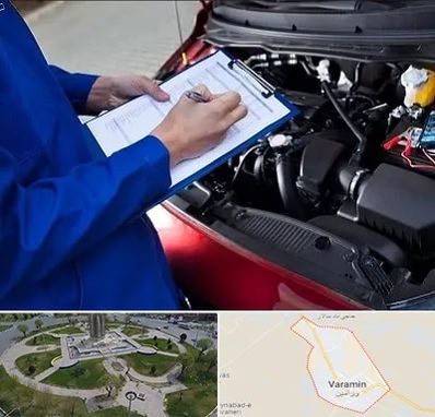 کارشناسی خودرو در ورامین