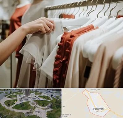 فروشگاه لباس زنانه در ورامین