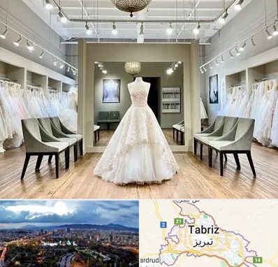 مزون لباس عروس در تبریز
