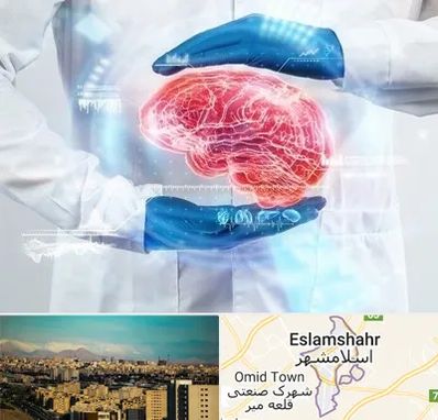 دکتر مغز و اعصاب در اسلامشهر