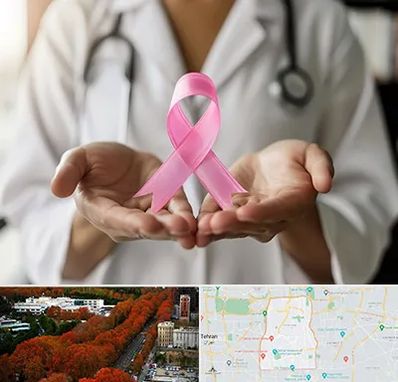 دکتر سرطان پستان در منطقه 6 تهران 