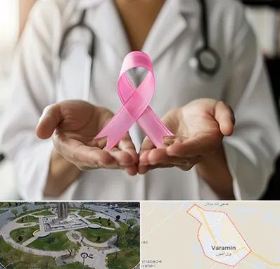 دکتر سرطان پستان در ورامین