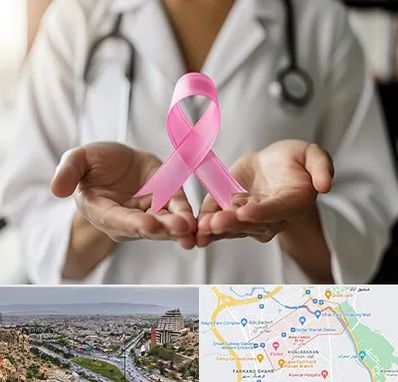 دکتر سرطان پستان در معالی آباد شیراز 