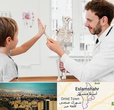 دکتر فوق تخصص ارتوپد کودکان در اسلامشهر