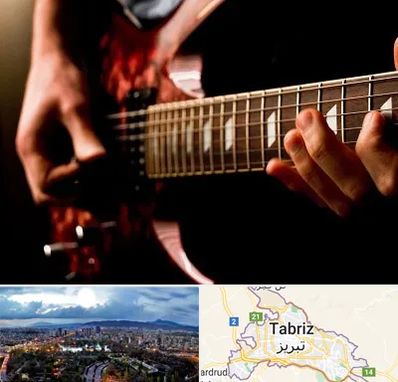 آموزشگاه گیتار الکتریکی در تبریز