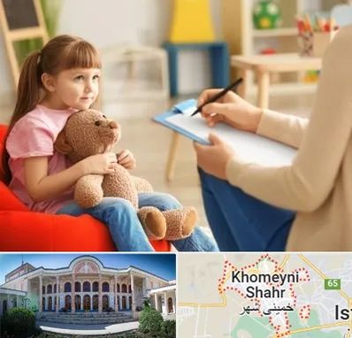 روانشناس کودک در خمینی شهر