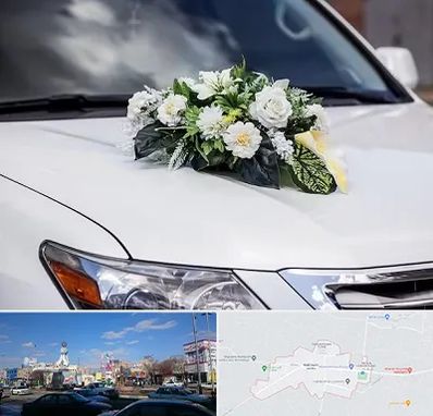 گل آرایی ماشین عروسی در ماهدشت کرج