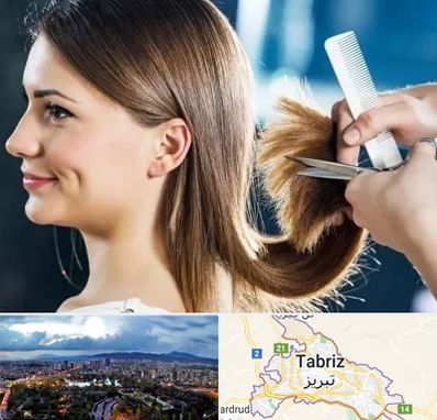 آرایشگاه کوتاهی مو در تبریز