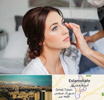 آرایشگاه عروس در اسلامشهر