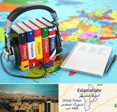 آموزشگاه زبان خارجه در اسلامشهر