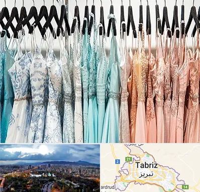 فروشگاه لباس مجلسی دخترانه در تبریز