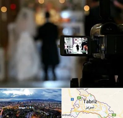 فیلمبردار عروسی در تبریز