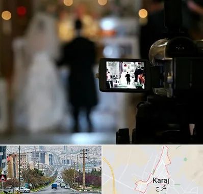 فیلمبردار عروسی در گوهردشت کرج 