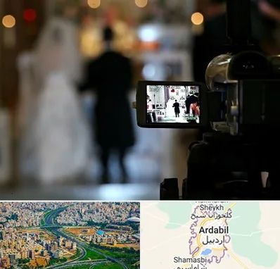 فیلمبردار عروسی در اردبیل