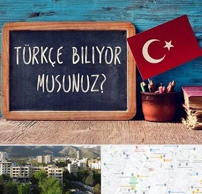 آموزشگاه زبان ترکی استانبولی در دیباجی