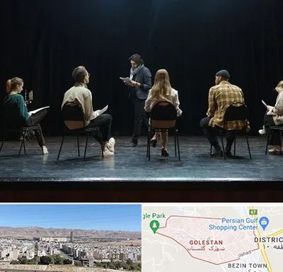 آموزشگاه بازیگری تئاتر در شهرک گلستان شیراز