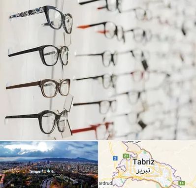 فروشگاه عینک مطالعه در تبریز