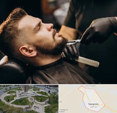 آرایشگاه مردانه در ورامین